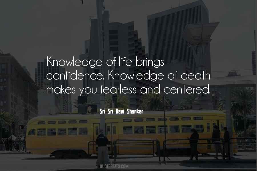 Knowledge Confidence Quotes #1221123