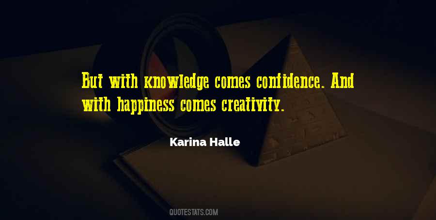 Knowledge Confidence Quotes #1411650