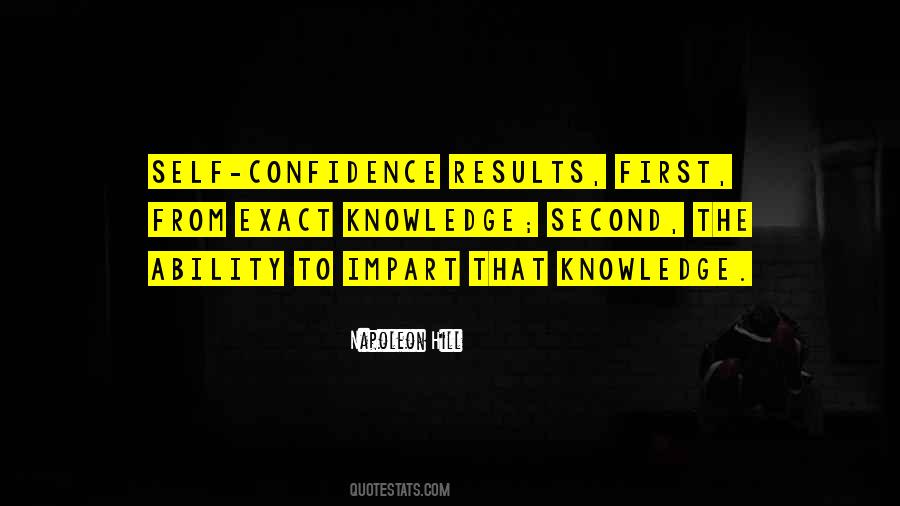 Knowledge Confidence Quotes #874932