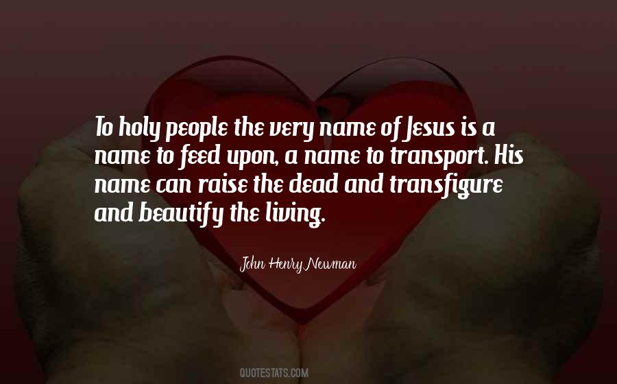 Holy Name Of Jesus Quotes #695689