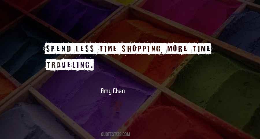 Less Time Quotes #1019984