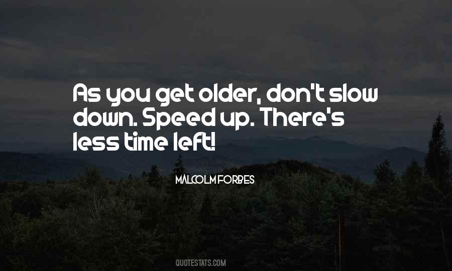 Less Time Quotes #1769490