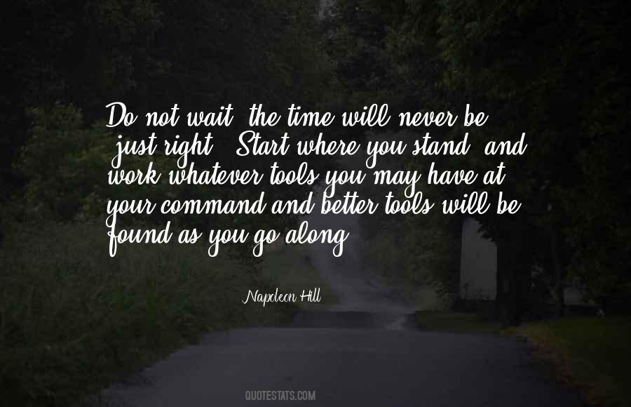 Never Wait Quotes #326282