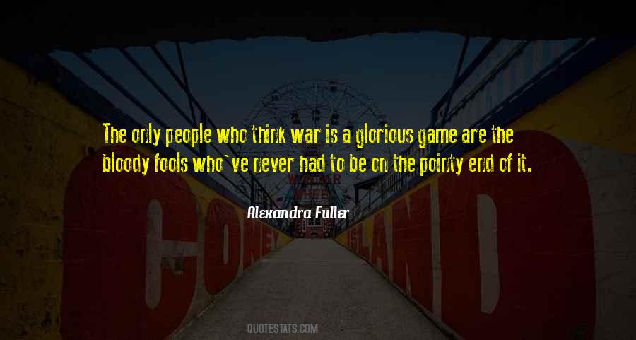Bloody War Quotes #1016743