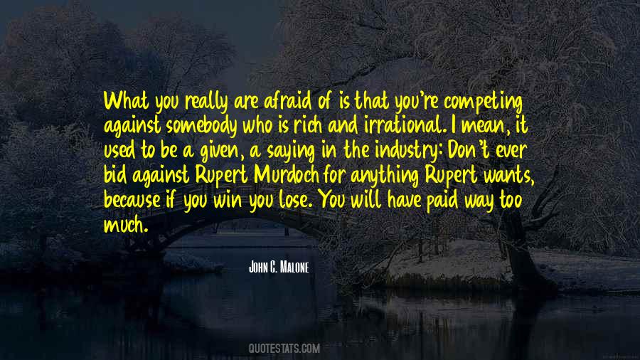 If You Want To Be Rich Quotes #1708628