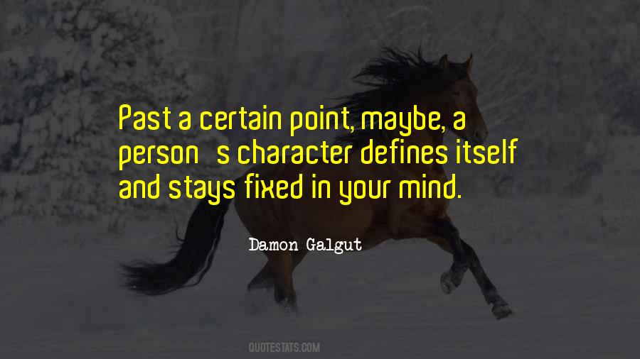 What Defines You As A Person Quotes #186314