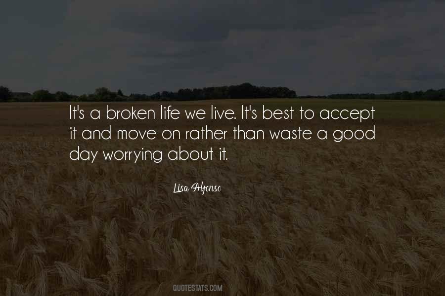 Move On And Live Life Quotes #1538471