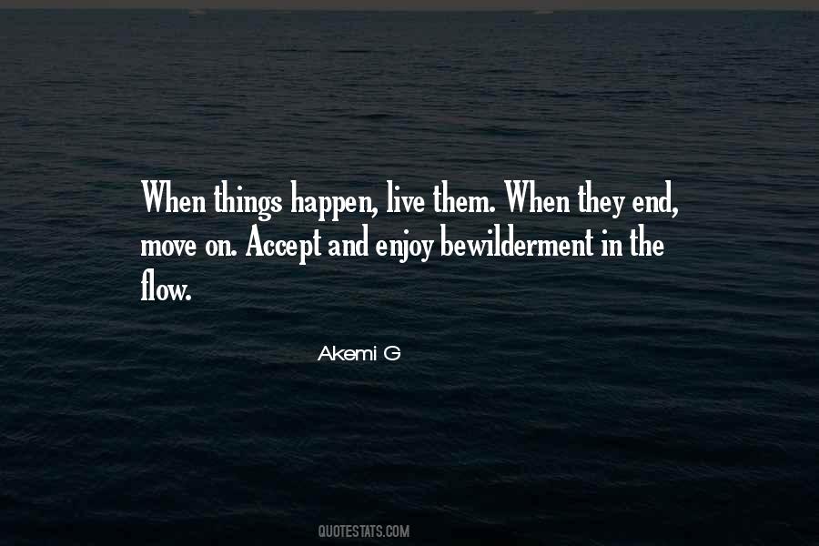 Move On And Live Life Quotes #189809