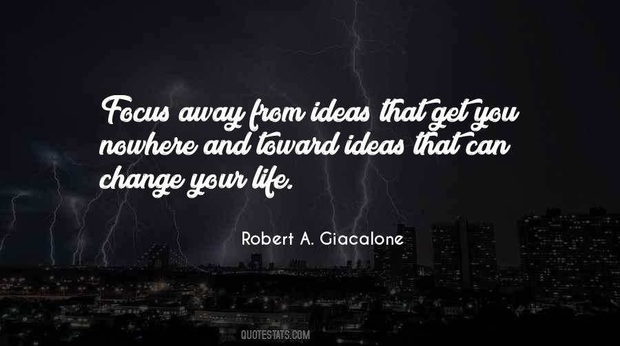 Change Your Focus Quotes #1141833