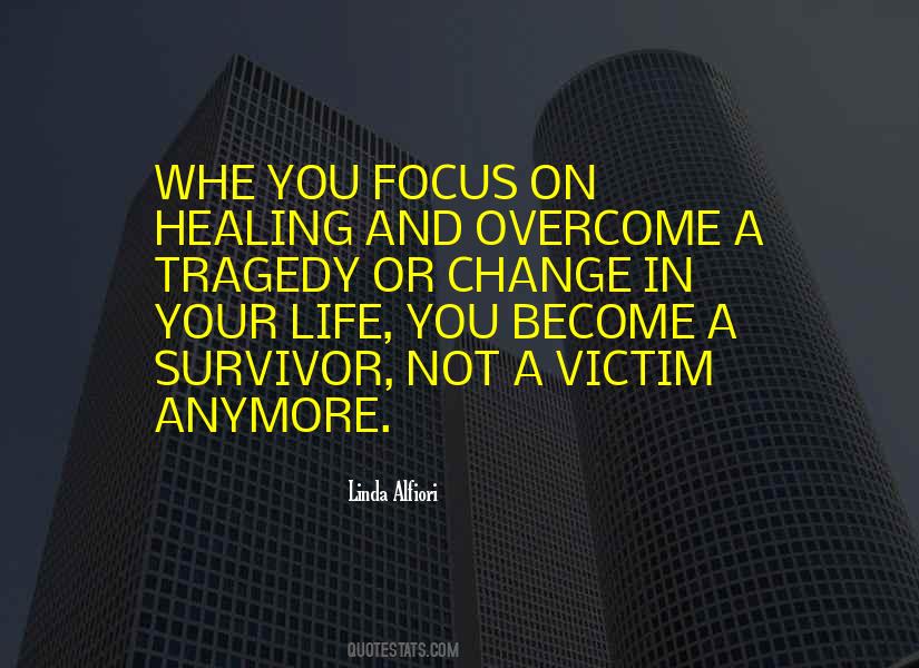 Change Your Focus Quotes #985098