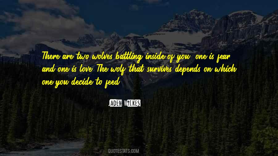 Feed The Wolf Quotes #1362750