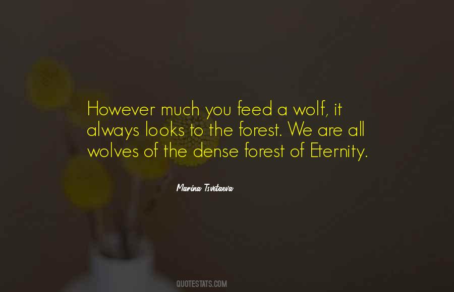 Feed The Wolf Quotes #712658