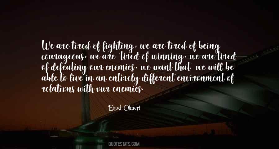 Quotes About Fighting Enemies #1327390