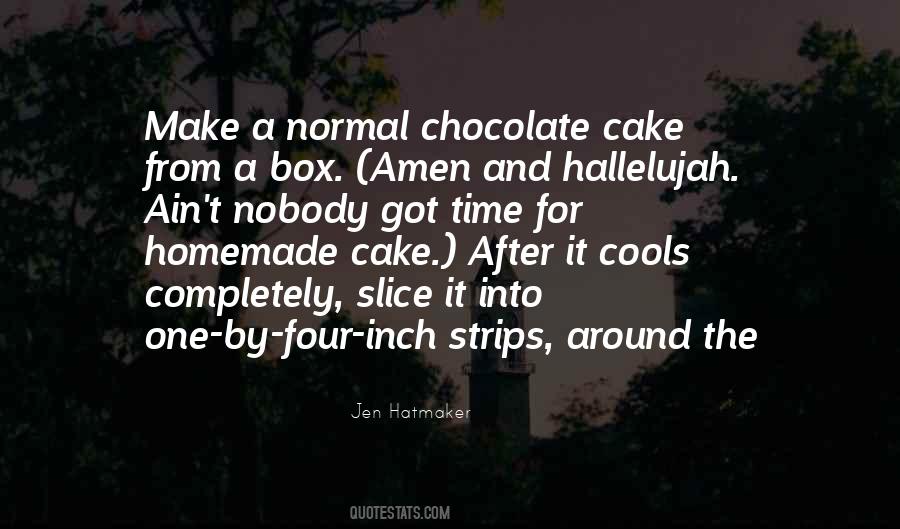 Quotes About Homemade Things #406521