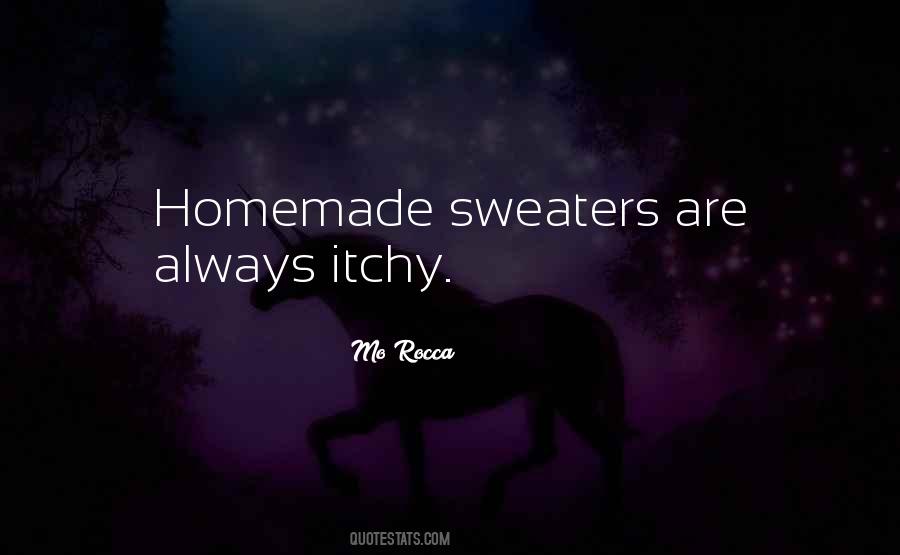 Quotes About Homemade Things #817