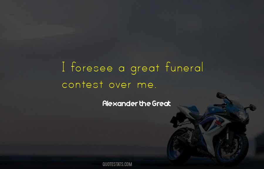 Great Funeral Quotes #942539
