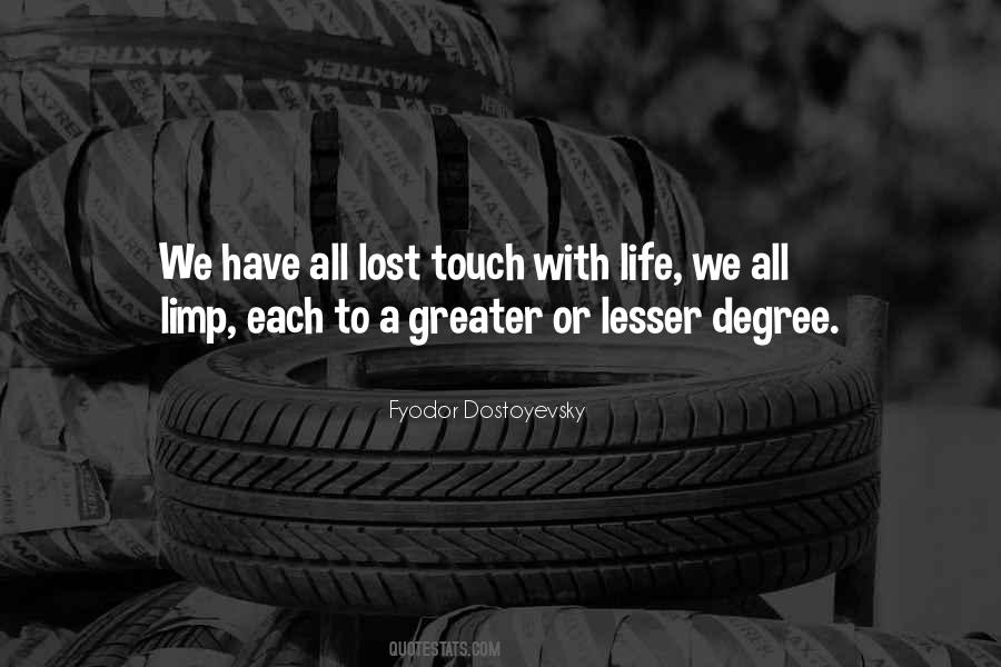 Touch Life Quotes #1219881