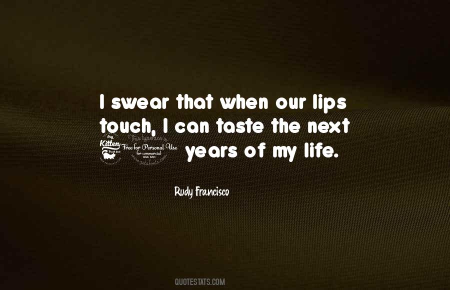 Touch Life Quotes #1334313