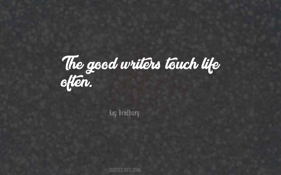 Touch Life Quotes #844341