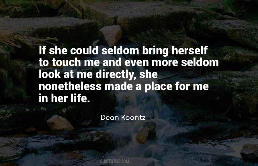 Touch Life Quotes #934529