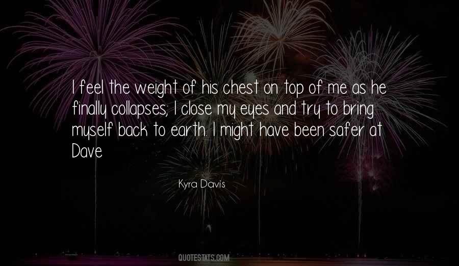 On His Chest Quotes #585285