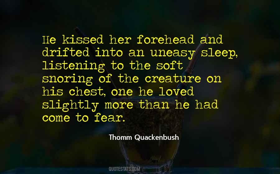 On His Chest Quotes #854386