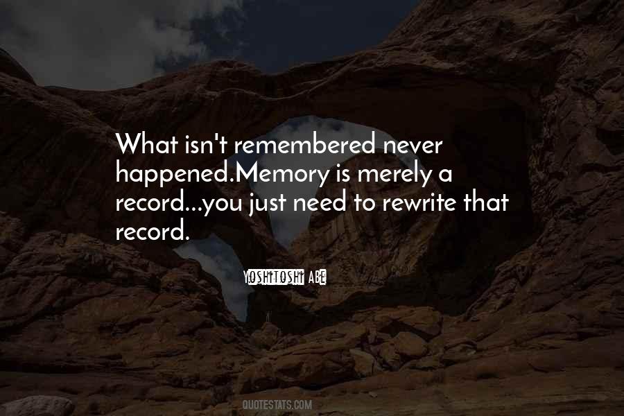 What Is Memory Quotes #1155152