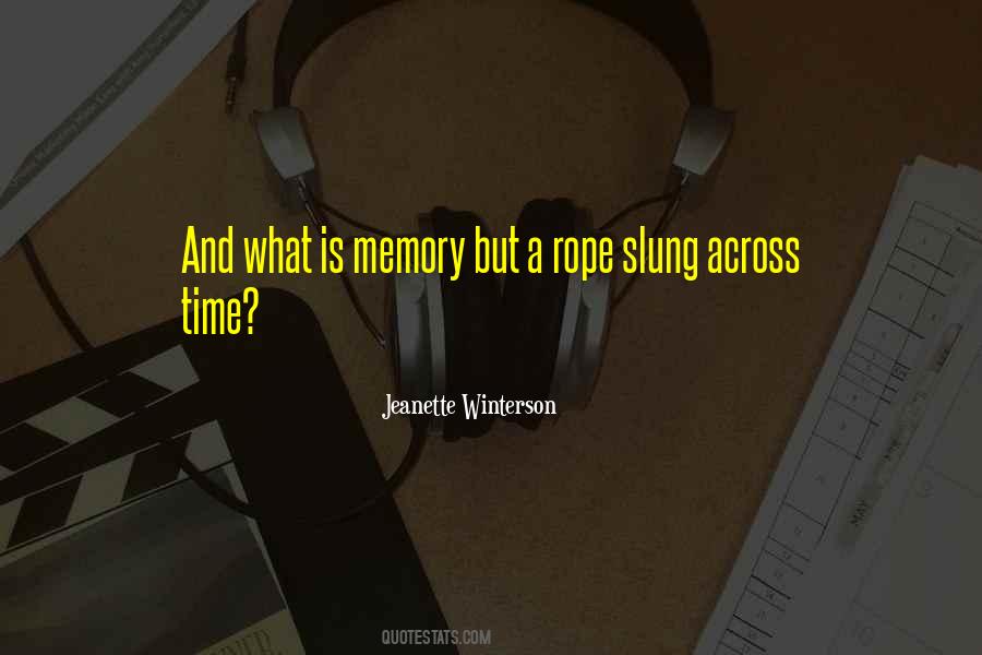 What Is Memory Quotes #1234991