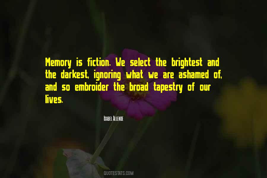 What Is Memory Quotes #1351397
