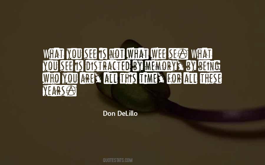What Is Memory Quotes #1450152