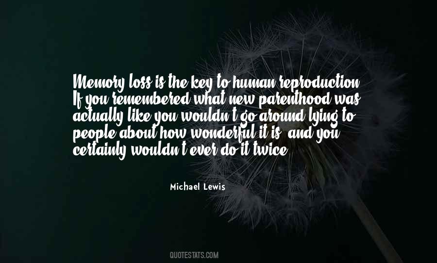 What Is Memory Quotes #1454024
