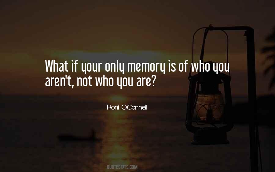 What Is Memory Quotes #1653290
