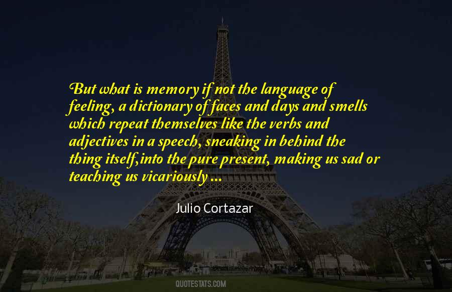 What Is Memory Quotes #381233