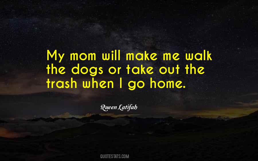 Take Out The Trash Quotes #1558675