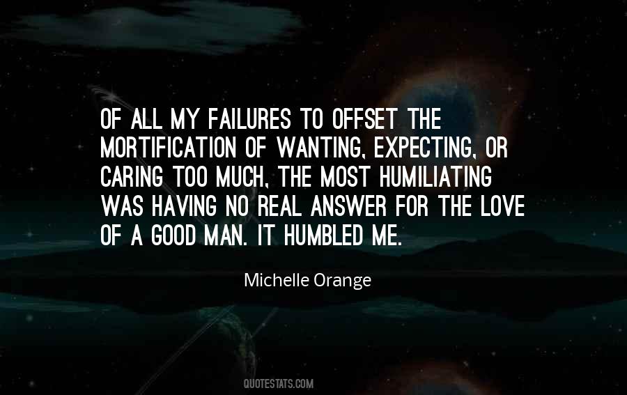 Wanting Too Much Quotes #583595