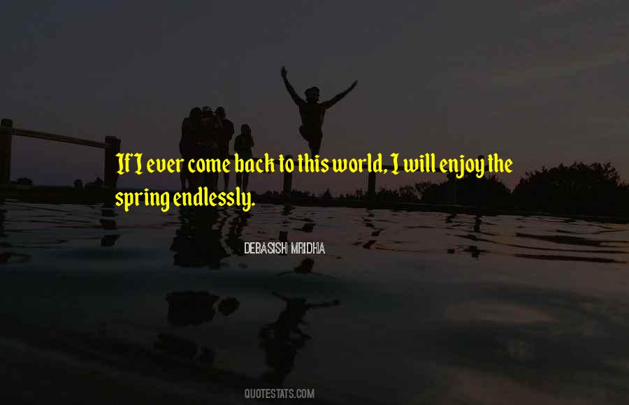 Spring Will Come Quotes #391294