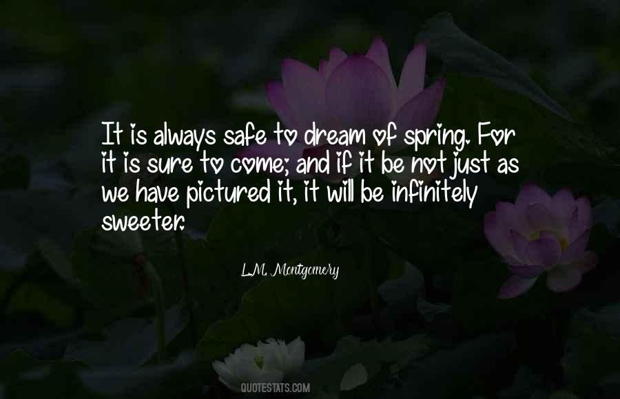 Spring Will Come Quotes #570391