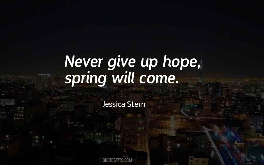 Spring Will Come Quotes #996699