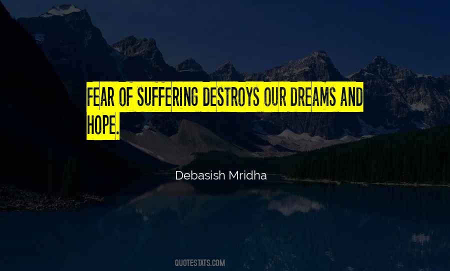 Fear Of Suffering Quotes #1238852