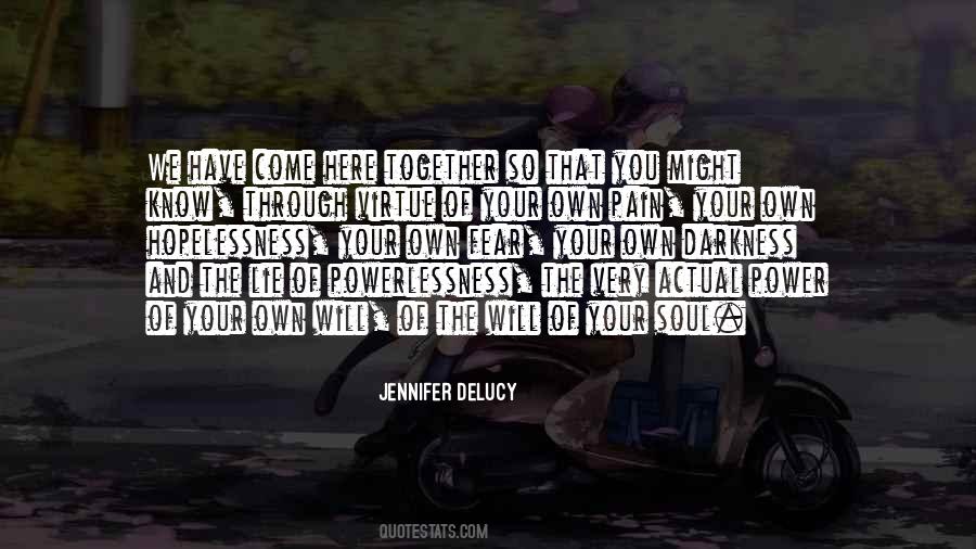 Fear Of Suffering Quotes #1575525