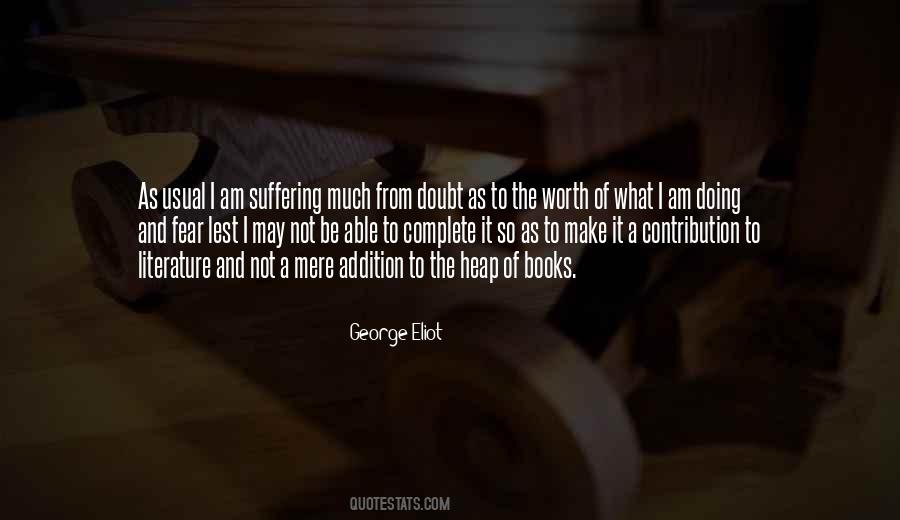 Fear Of Suffering Quotes #253669