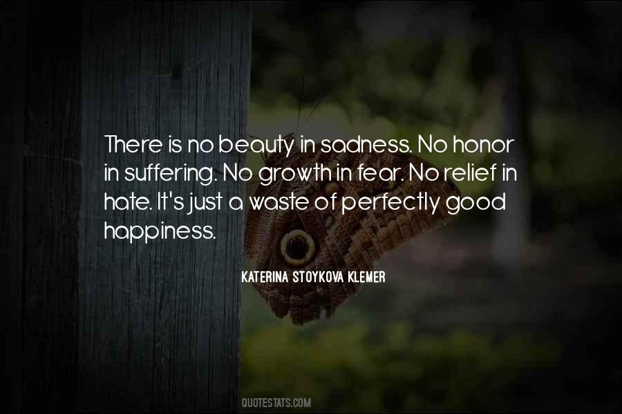 Fear Of Suffering Quotes #33893