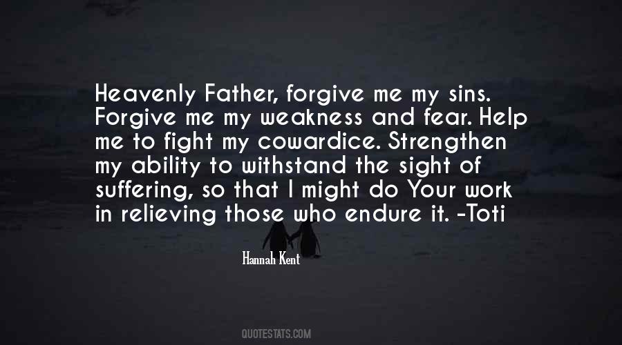 Fear Of Suffering Quotes #544629