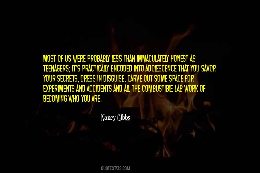 Who Are You Becoming Quotes #1452653