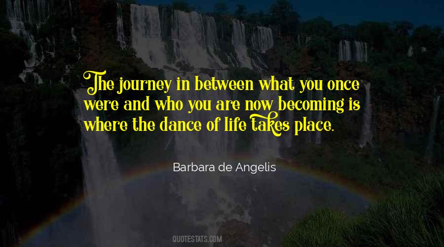 Who Are You Becoming Quotes #1485019