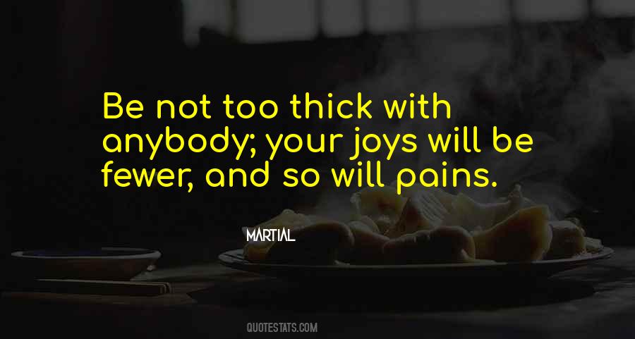 Pain Pains Quotes #1249690