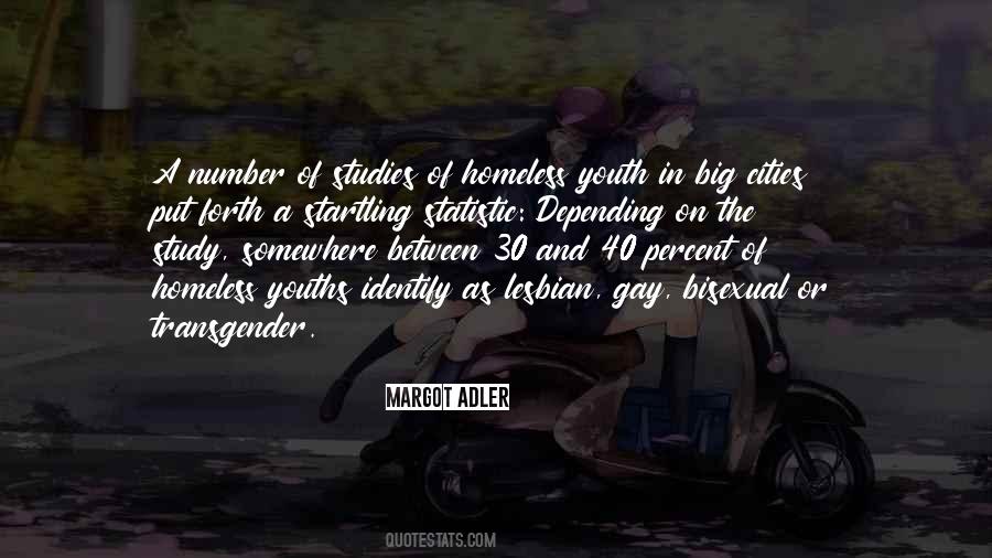 Quotes About Homeless Youth #1358060