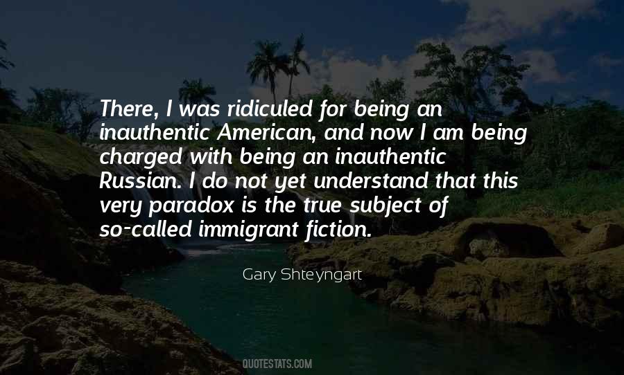 Being An Immigrant Quotes #1432966
