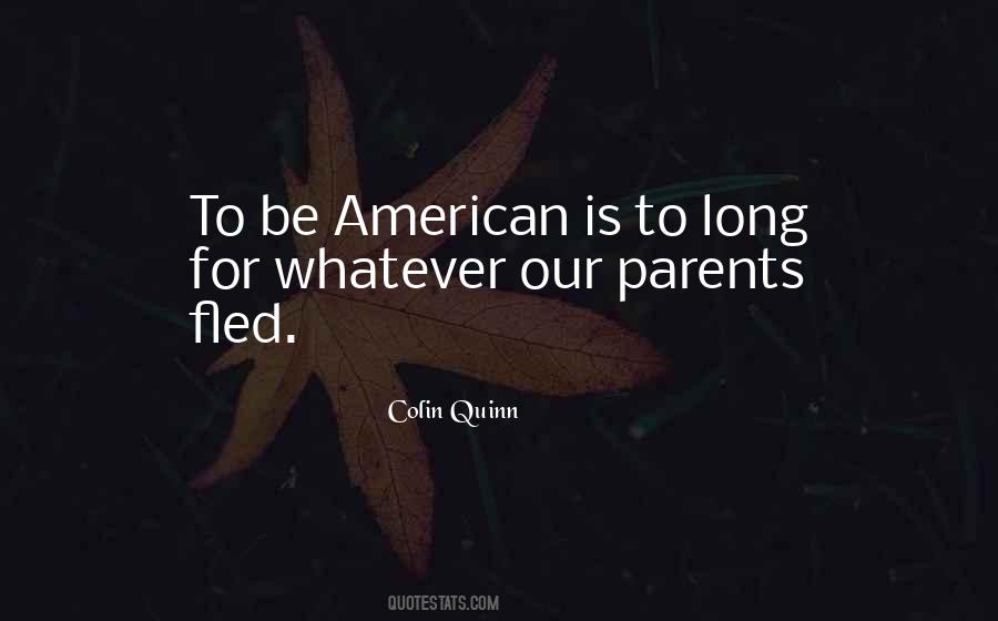 Being An Immigrant Quotes #1827558