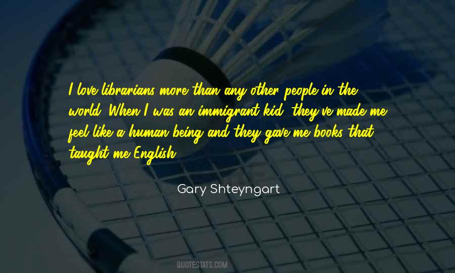 Being An Immigrant Quotes #378737